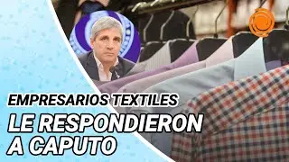El enojo de los empresarios textiles por la frase de Caputo: “Nunca compré ropa en Argentina”