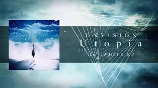 Unvision - Utopia (Official Audio)
