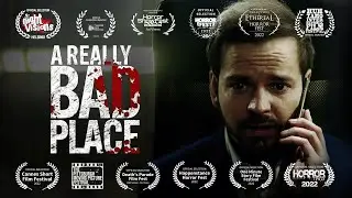 A Really Bad Place - Horror Short Film (Award Winning Micro Short)