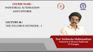 Lecture 48 : The Fieldbus Network - I