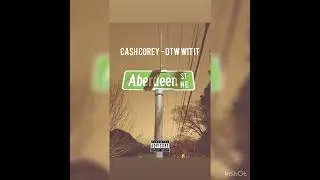 Cash Corey - SAVED BY THE DEEN (MIX) 