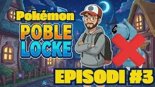 💥 PobleLocke cap 3: PKM añil🐸