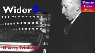 Widor  :  Symphonie No. 8 in B, Op.42 No.4