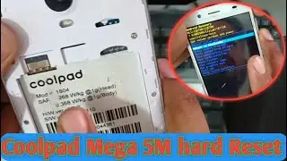 Coolpad MEGA 5M Ko Hard Reset Kese Kare / How To WIPE DATA FACTORY RESET coolpad 1804 Modal Phone