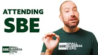 Attending SBE | The Small Business Expo