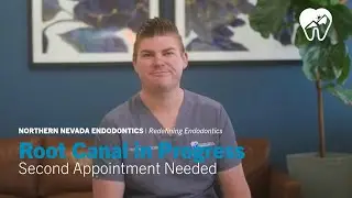 Root Canal in Progress &mdash; Second Appointment Needed