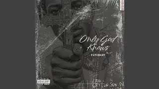 Only God Knows