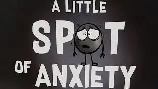 A Little Spot of Anxiety: a story about calming your worries