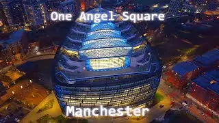 The Egg slicer One Angel Square -Manchester night Flight