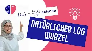 Ableitung von Wurzel und ln (nat&uuml;rlicher Logarithmus) - Produktregel - ableiten einfach erkl&auml;rt