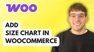 How to Add Size Chart in WooCommerce [2026 Full Guide]