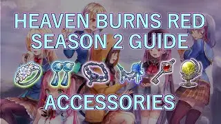Heaven Burns Red Season 2 Guide: Accessories + more