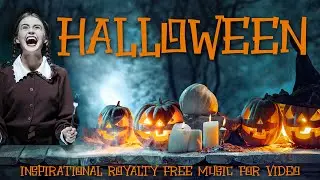 Halloween Background Music /  Happy Spooky Royalty Free Music  For Video