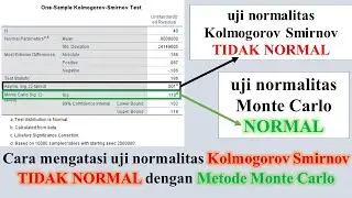 Cara mengatasi uji normalitas Kolmogorov Smirnov TIDAK NORMAL dengan Metode Monte Carlo