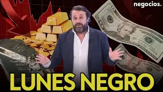 Lunes negro en los mercados, Trump ahoga a Irán y la estrategia de China para sustituir al dólar