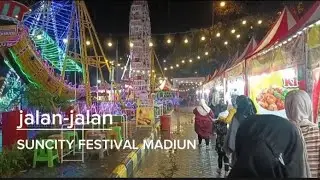 Walking Araund  SUNCITY FESTIVAL & MALL Madiun