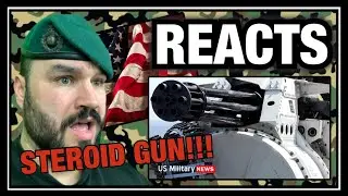 British Marine Reacts To The M61 Vulcan is a Gatling Gun on Steroids