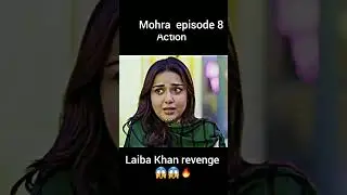 Mohra Episode 8 Laiba khan #mohra #trending #taubaanwar #laibakhan #mikaalzulfiqar#aghaali #ytshorts