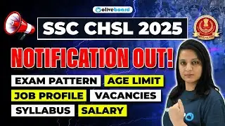 SSC CHSL Notification 2025 OUT | Vacancies, Exam Pattern, Syllabus, Age Limit & Salary