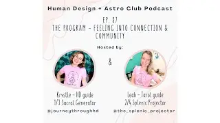 The Program - Feeling Into Connection & Community