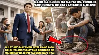 DAHIL SA BULOK NA SAPATOS, MINALIIT ANG BINATA SA PAARALANLUMIPAS ILANG TAON, GULAT SILA DAHIL SYA..