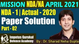 NDA - 1 | Actual Paper - 2020 | Solution - 02 | How to solve NDA/NA Paper in Simplest Way