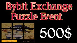 Bybit Exchange Puzzle Event 500$