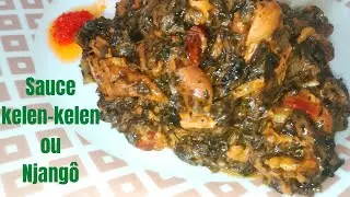Sauce Keleng keleng /Njango ou sauce de feuilles de corète potagère.