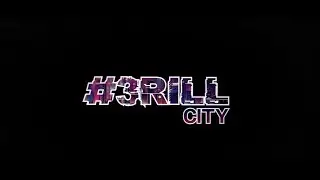 The Making of 3rill City
