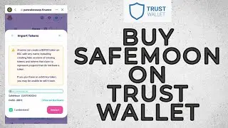 How to Buy Safemoon on Trust Wallet 2022?