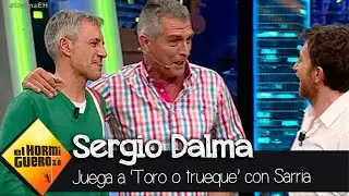 Sergio Dalma juega a ¿Toro o trueque? con Manolo Sarria  - El Hormiguero 3.0