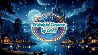 OGT Music Presents Midnight Dreams