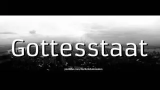 Как произносится Gottesstaat на немецком языке?