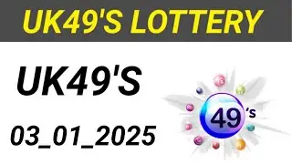 Uk49 Lunchtime And Teatime Prediction 03-01-2026,