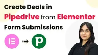 How to Create Deals in Pipedrive from Elementor Form Submissions
