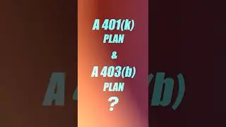 401(k) VS 403b