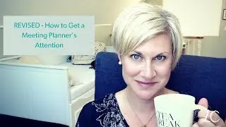 How to Get A Meeting Planner's Attention