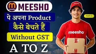 How to sell your product on Meesho in 2025 | How to sell products on Meesho | Masoom X