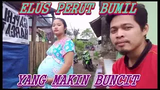 ELUS PERUT BUMIL MAKIN BUNCIT