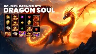 First Look Dragon Soul Slot Machine Double U Casino Mobile Slots Game App