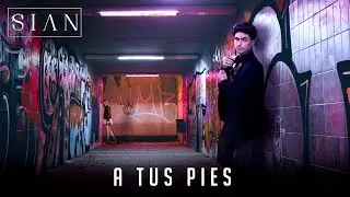 Sian - A tus pies (REMASTERIZADO)