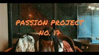 Passion Project No. 17 (TechCher)
