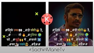 Kinemaster video editing | Atitude status editing | Sachin Mane Tv