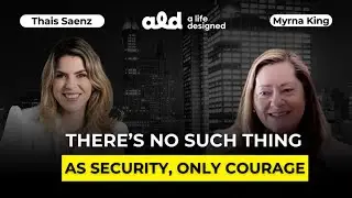 Business Leader Interview - Thais Saenz - There's No Such Thing As Security, Only Courage