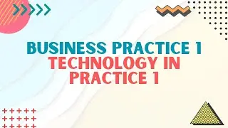 Business & Technology in Practice 1 - Pertemuan 6