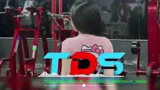 T.D.S LAGU‼️CHA CHA_CALL EO#viraltiktok🔥CRISTIAN M_-_2026