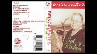 13 - REINCIDENTES - Andaluces levantos (SOL Y RABIA, 1993)