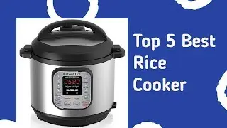Top 5 Best Rice Cooker? rice cooker