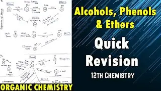Alcohols phenols and ethers class 12 One shot | Chemistry Quick Revision