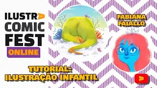 TUTORIAL: ILUSTRAÇÃO INFANTIL (Fabiana Faiallo)